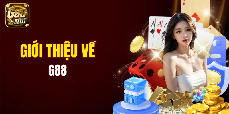 Giới thiệu sơ lược về sự phát triển của GK88 