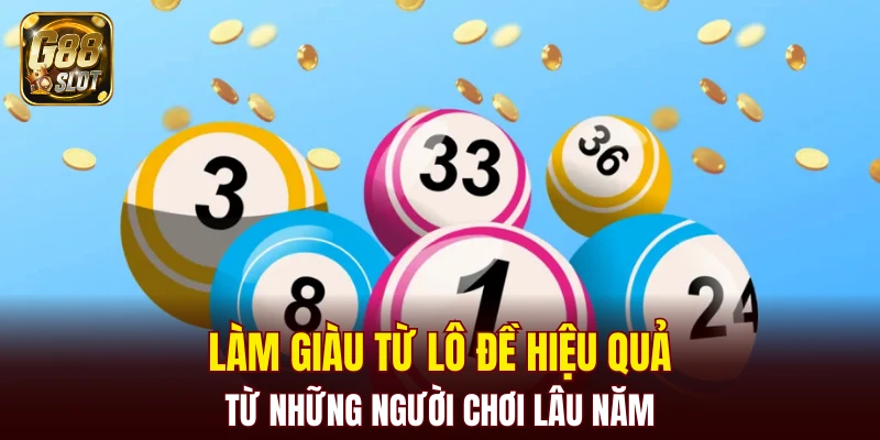 làm giàu từ lô đề