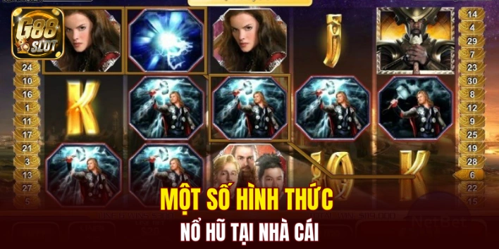 Một số hình thức nổ hũ tại nhà cái