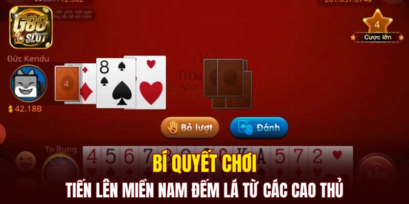 Tiến Lên Miền Nam Đếm Lá